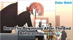 If you want to read free manga, come visit us at any time. Baca Manhwa The Beginning After The End Chapter 110 Bahasa Indonesia Spoiler Dulur Adoh