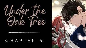 Under the oak tree chapter 3