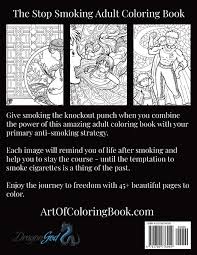 Push pack to pdf button and download pdf coloring book for free. The Stop Smoking Adult Coloring Book Relieve Stress And Anxiety While You Quit Smoking Coloring Books For Adults Band 6 Amazon De Coloringbook Art Of Fremdsprachige Bucher