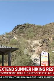 summer hiking restrictions in phoenix