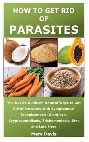 how to get rid of parasites by mary
