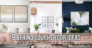 9 Behind Couch Decor Ideas For Your
