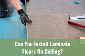 install laminate floors on ceiling