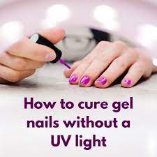diy gel manicures without a uv light