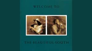 Welcome To The Beautiful South The Beautiful Souths