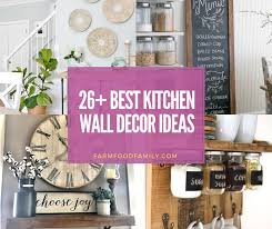 67 Must See Kitchen Wall Decor Ideas