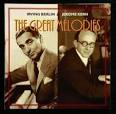 Great Melodies: Irving Berlin/Jerome Kern