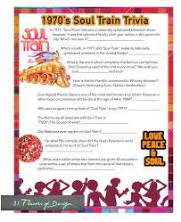 Good luck and start quizzing! Soul Train Trivia Birthday 1970 S Birthday Party Trivia Game Birthday Party Trivia 50 S 60 S 70 S Instant Download Soul Train Fun Soul Train Party Soul Train Trivia