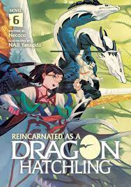 Reincarnated as a Dragon Hatchling (Light Novel): Reincarnated as a Dragon  Hatchling (Light Novel) Vol. 6 (Paperback) - Walmart.com