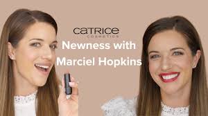 catrice newness with marciel hopkins