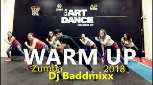warm up 2018 zumba dj baddmi