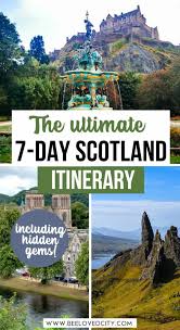 the perfect scotland 7 day itinerary