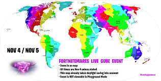 Some events involve turning off shooting, so everyone can enjoy the event. Live Cube Event With Daylight Savings Ending And So Many Time Zones I Made A Map To Help Everyone Out Fortnitebr