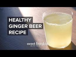 healthy ginger beer recipe all