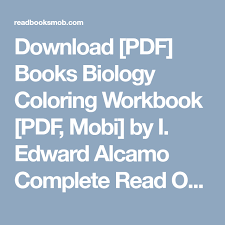Read reviews from world's largest community for readers. Download Pdf Books Biology Coloring Workbook Pdf Mobi By I Edward Alcamo Complete Read Online Click Visit Button To Access Full Free Ebook