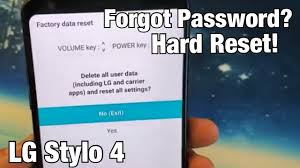 When the logo appears, let go of the power button only and press it again. Lg Stylo 4 How To Factory Reset Forgot Password Passcode Pin No Problem Youtube