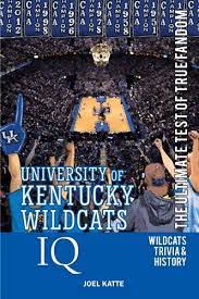 This conflict, known as the space race, saw the emergence of scientific discoveries and new technologies. University Of Kentucky Wildcats Basketball Iq The Ultimate Test Of True Fandom Katte Joel 9780991269938 Amazon Com Books