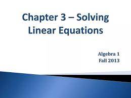 Solving Linear Equations Powerpoint