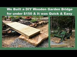 How To Build A Diy Wooden Garden Bridge