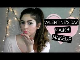valentine s day hair makeup you