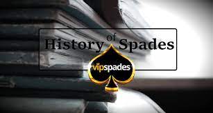 history of spades vip spades