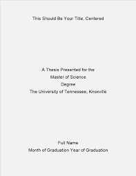 Formatting Of The Title Page The Graduate School