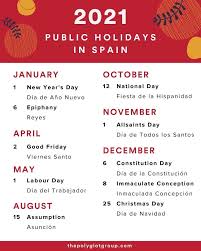However, this holiday still has a universal. Public Holidays In Spain 2021 The Polyglot Group Blog