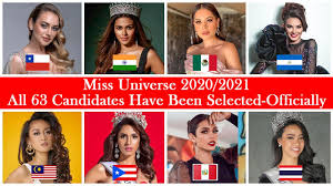 Stars get the shot 💉 you must see these 10 full list of winners check your tv. Miss Universe 2020 2021 All 63 Candidates Have Been Selected Officially Aboutmore Youtube