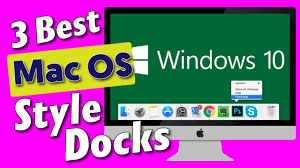 3 best mac dock for windows 10 make