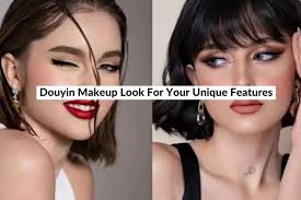 douyin makeup look for your unique