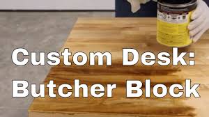 Free delivery for many products! Staining Butcher Block Countertop To Be Used On Custom Desk Youtube