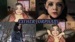 esther orphan makeup look you