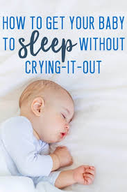 Gentle Sleep Training Teaching Baby To Sleep Without Tears