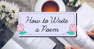 how to write a poem a step by step