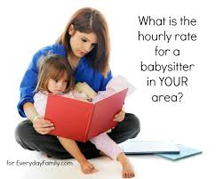 What Is The Going Hourly Rate For A Babysitter In Your Area