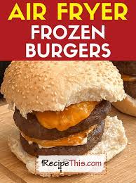 recipe this air fryer frozen burgers
