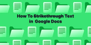 text in google docs strikethrough
