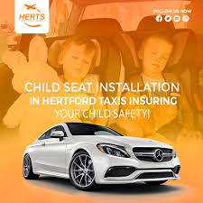 Hertford Taxis Insuring Your Child Safety