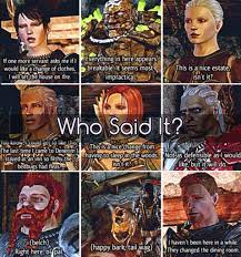 Can you name the dragon age character that said each of these lines? Who Said It Dragon Age Quote Quiz Bioware Amino Amino