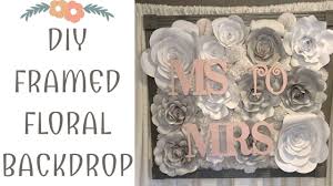 This gorgeous wedding shower shoot has been in the works for awhile now and i finally get to share with you all the pretty these flowers will make any space look like a showcase. Diy Framed Paper Flower Backdrop Bridal Shower Backdrop Youtube