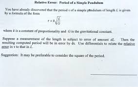 Solved Relative Error Period Of A