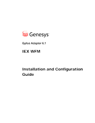 Gplus Adapter 6.1 IEX WFM Installation and Configuration Guide