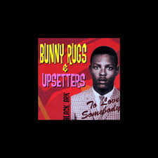 to love somebody al by bunny rugs