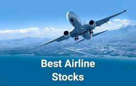 the best airline stocks to in 2022