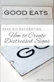 how to create distressed signs love