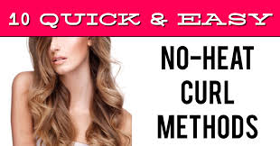 10 quick easy no heat curl methods