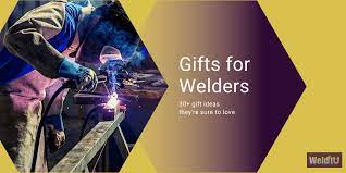 gifts for welders 30 gift ideas they