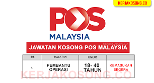 Kerani operasi 30 kekosongan majikan: Iklan Jawatan Pos Malaysia 2021 Pembantu Operasi