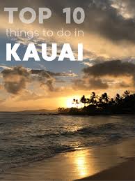 top 10 things to do in kauai food fun