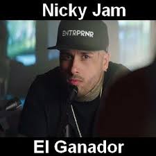 El ganador was directed by acclaimed film and music video director jessy terrero. Nicky Jam El Ganador El Ganador Ganador Letras Y Acordes